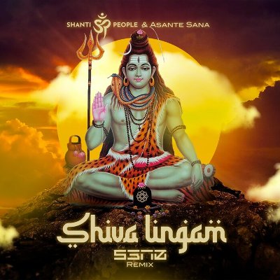Shanti People & Asante Sana – Shiva Lingam (S3N0 Remix)