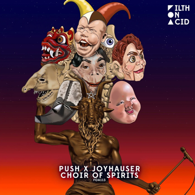 Push & Joyhauser – Choir Of Spirits