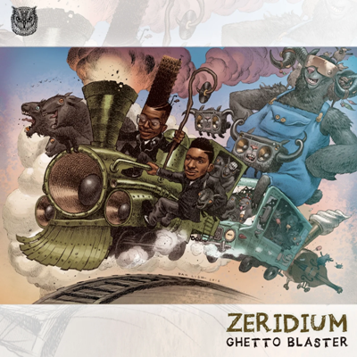 Zeridium – Ghetto Blaster