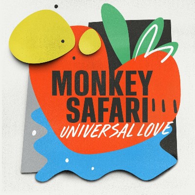 Monkey Safari – Universal Love EP