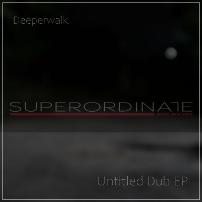 Deeperwalk – Untitled Dub