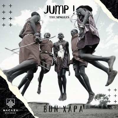 Bun Xapa – Jump! (the Singles)
