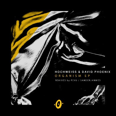 Hochweiss & David Phoenix – Organism