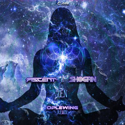 Ascent & Shogan – Zen (Oplewing Remix)