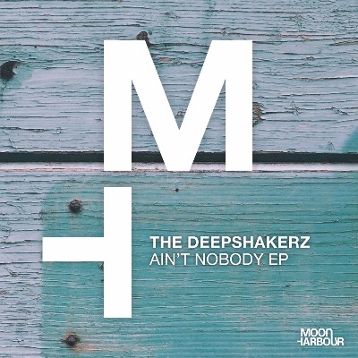 The Deepshakerz – Ain’t Nobody
