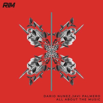 Dario Nunez & Javi Palmero – All About the Music