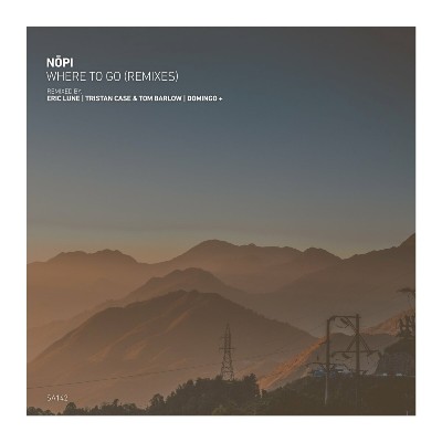 Nōpi – Where to Go (Remixes)