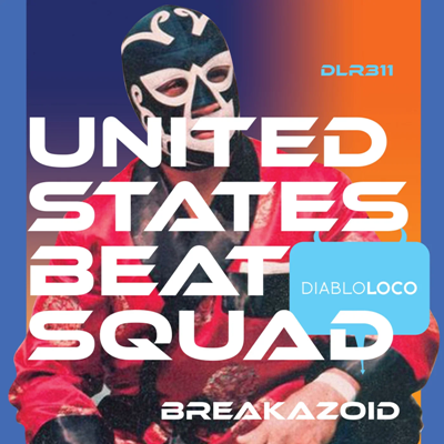 United States Beat Squad – Breakazoid