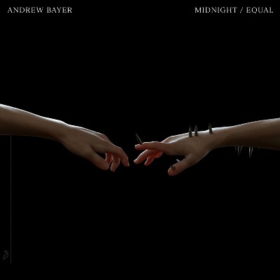 Andrew Bayer – Midnight / Equal