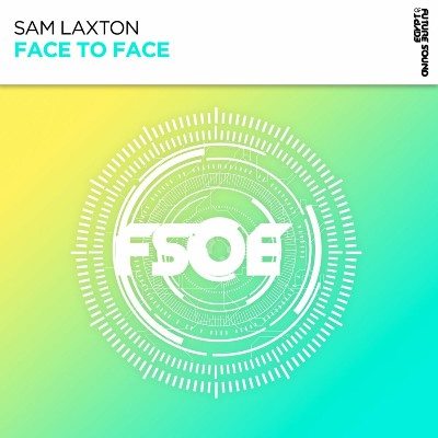 Sam Laxton – Face To Face