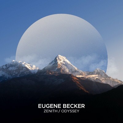 Eugene Becker – Zenith / Odyssey