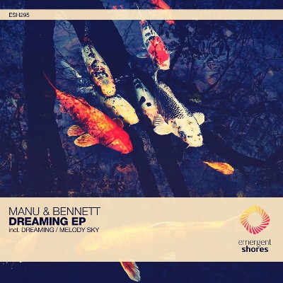 Manu & Bennett – Dreaming