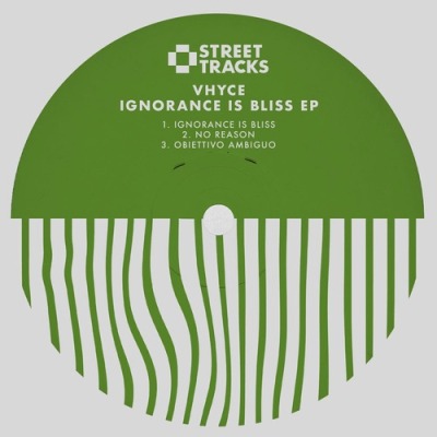 Vhyce – Ignorance Is Bliss EP