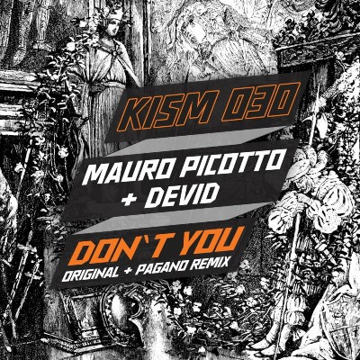 Mauro Picotto & Devid – Don’t You