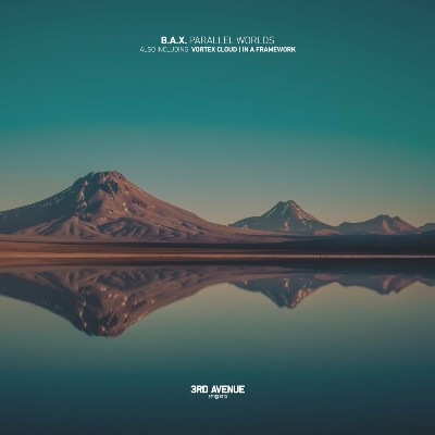 B.A.X. – Parallel Worlds