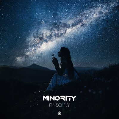 Minority – I’m so Fly