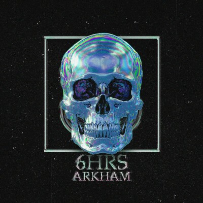 6HRS – Arkham