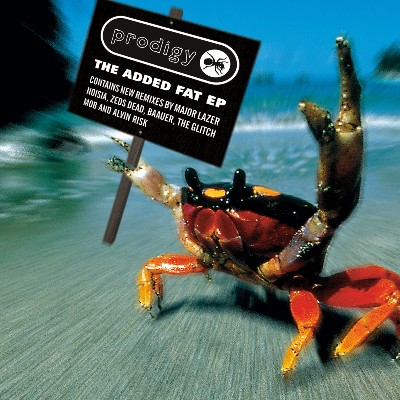 The Prodigy – The Added Fat EP