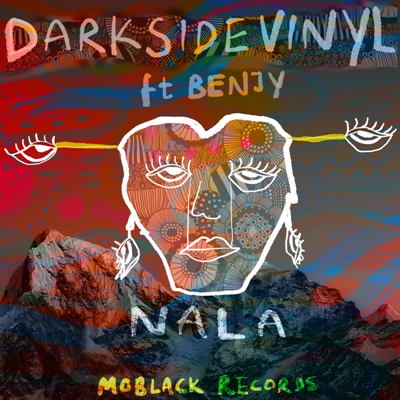Benjy & Darksidevinyl – Nala