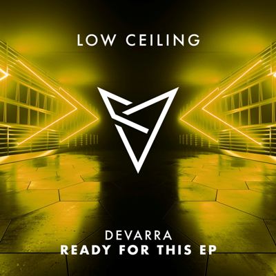 Devarra – READY FOR THIS EP