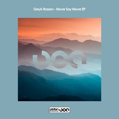 Deryk Rossen – Never Say Never EP