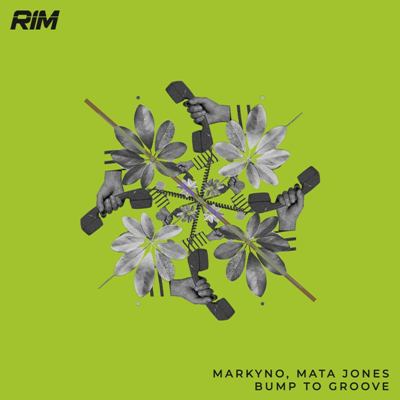 markyno & Mata Jones – Bump to Groove