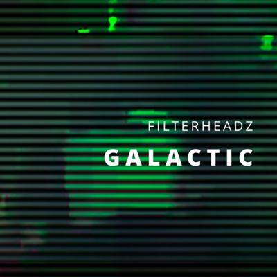 Filterheadz – Galactic