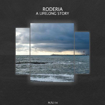 Roderia – A Lifelong Story