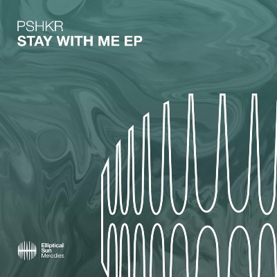 PSHKR – Stay With Me EP