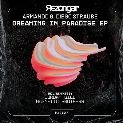 Armandd G & Diego Straube – Dreaming in Paradise