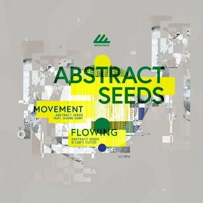 DJane Gaby, Abstract Seeds – Movement / Flowing