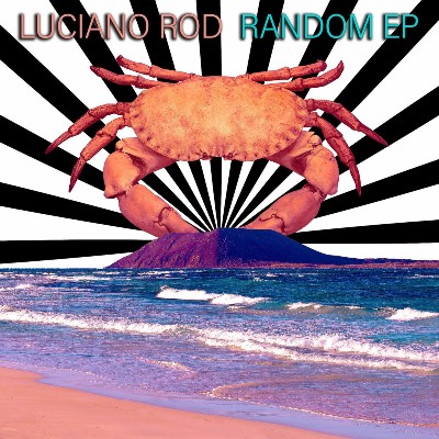 Luciano Rod – Random EP
