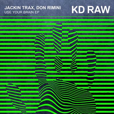 Don Rimini & Jackin Trax – Use Your Brain EP