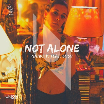 Native P. – Not Alone (feat. Coco)