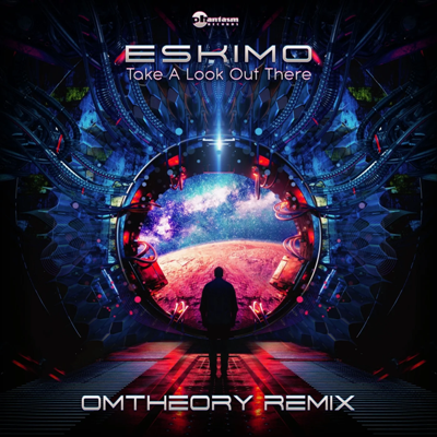 Eskimo – Take a Look out There (OmTheory Remix)
