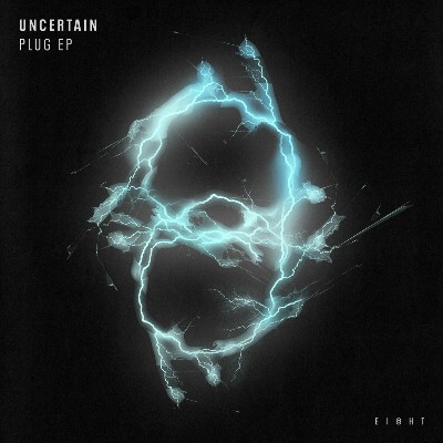 Uncertain – Plug EP