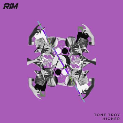 Tone Troy – Higher