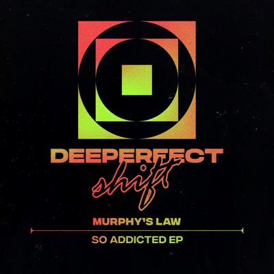 Murphy’s Law (UK) – So Addicted