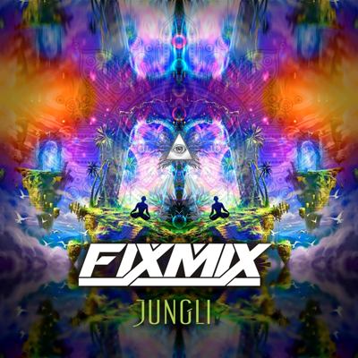 Fixmix – Jungli