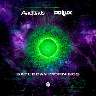 Arcturus (Arg) & Pollux (Arg) – Saturday Mornings