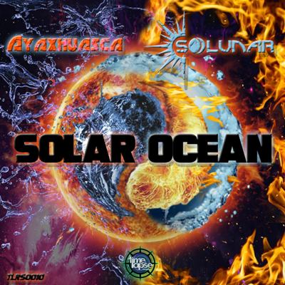 Solunar & Ayaxhuasca – Solar Ocean