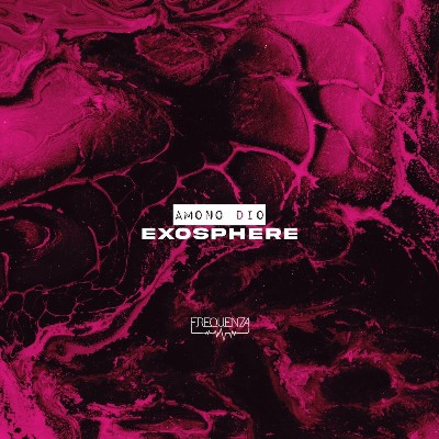 Amono Dio – Exosphere