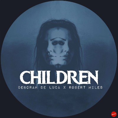 Deborah De Luca, Robert Miles – Children
