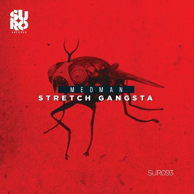 MedMan (UK) – Stretch Gangsta