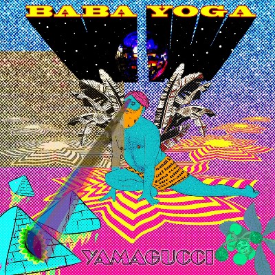 Yamagucci – Baba Yoga