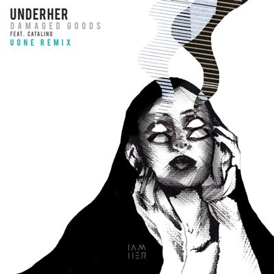 UNDERHER, Catalino – Damaged Goods (Uone’s Future Funk Remix)