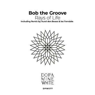 Bob the Groove – Rays of Life