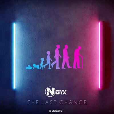 Noyx – The Last Chance