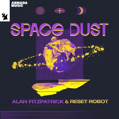 Alan Fitzpatrick & Reset Robot – Space Dust