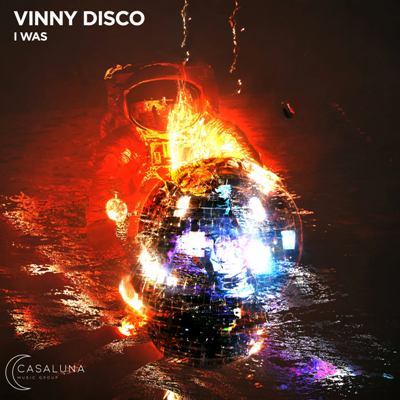 Vinny Disco – I Was